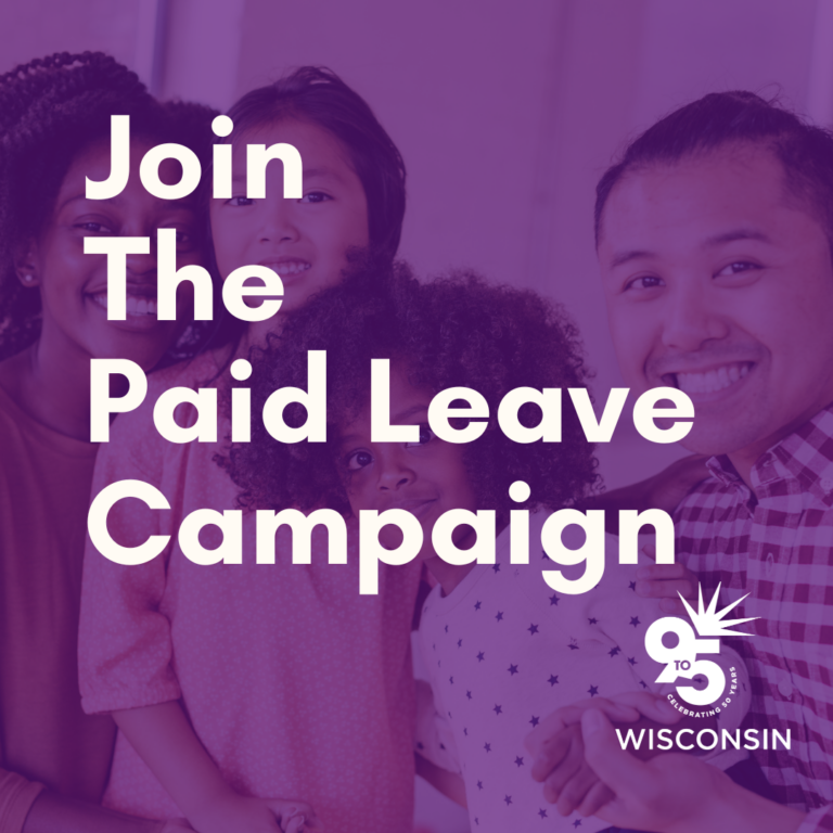 Sign up to join the movement for paid leave in Wisconsin!