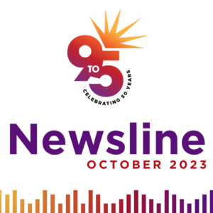 October Newsline: Reflections & Highlights from the Month!
