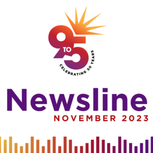 November Newsline: Reflections & Highlights from the Month!